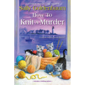 How to Knit a Murder - Paperback