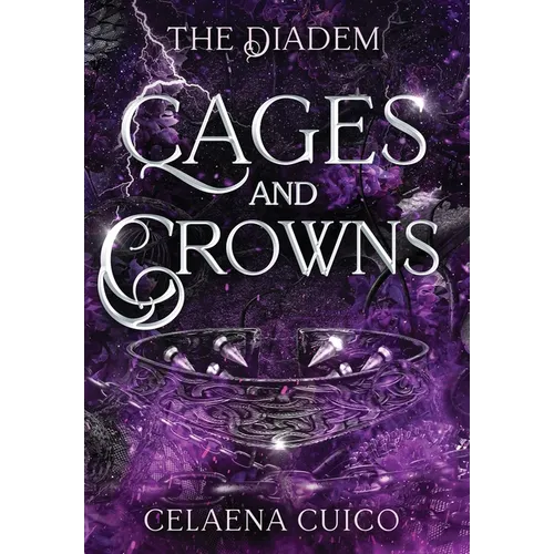 Cages and Crowns - Hardcover