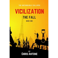 Vicilization: The Fall - Paperback