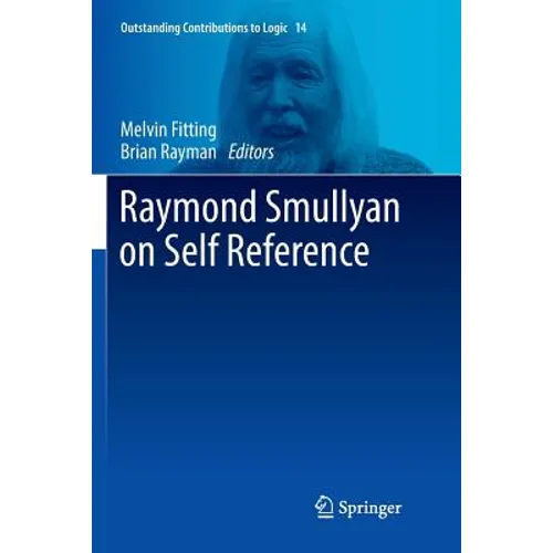 Raymond Smullyan on Self Reference - Paperback