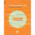 The World's Women 2015: Trends and Statistics