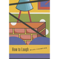 How to Laugh - Paperback