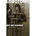 Lobotomy: Surviving the Ramones - Paperback