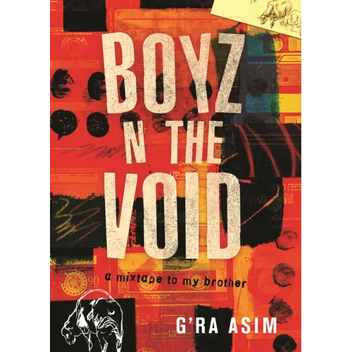 Boyz N the Void: A Mixtape to My Brother - Paperback