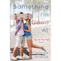Something I'm Good At - Paperback