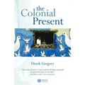 The Colonial Present: Afghanistan, Palestine, Iraq