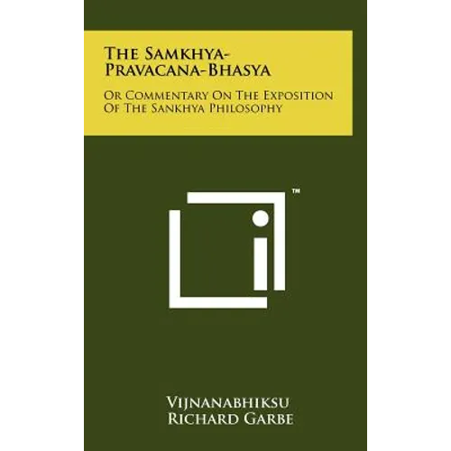 The Samkhya-Pravacana-Bhasya: Or Commentary On The Exposition Of The Sankhya Philosophy - Hardcover