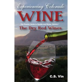 Experiencing Colorado Wine