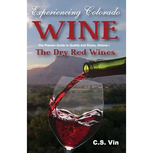Experiencing Colorado Wine
