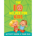 The IQ Helper for Kids: Activity Book 4 Year Old - Paperback
