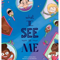 What I See In Me - Hardcover