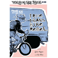 True Trans Bike Rebel - Paperback