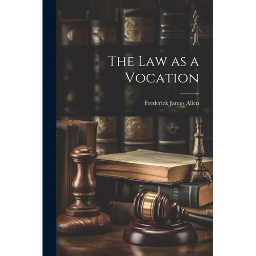 The Law as a Vocation