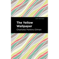 The Yellow Wallpaper - Paperback