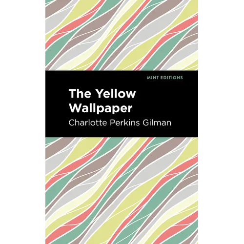 The Yellow Wallpaper - Paperback
