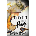 Moth To A Flame - Paperback