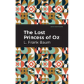 The Lost Princess of Oz - Hardcover