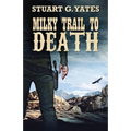 Milky Trail To Death - Paperback