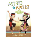 Astrid and Apollo and the Awesome Dance Audition - Paperback