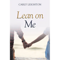 Lean on Me - Paperback