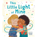 This Little Light of Mine: A Picture Book - Hardcover