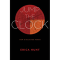 Jump the Clock: New & Selected Poems - Paperback