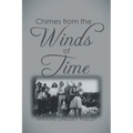 Chimes From The Wind of Time - Paperback