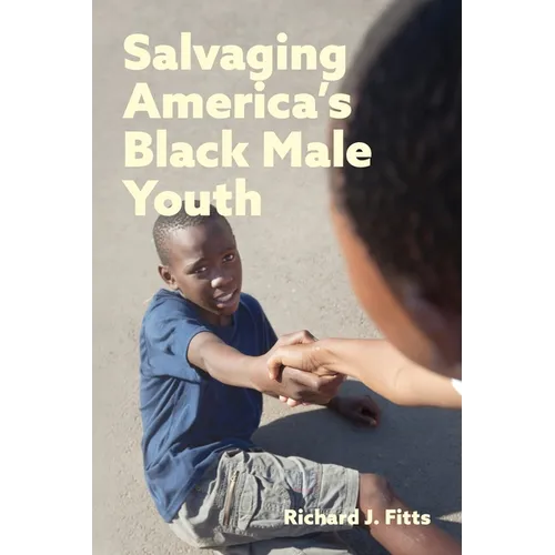 Salvaging America's Black Male Youth - Paperback