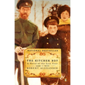 The Kitchen Boy: A Novel of the Last Tsar - Paperback