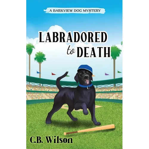 Labradored to Death - Paperback