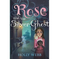 Rose and the Silver Ghost - Paperback