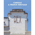 Cinemas - A French Heritage - Hardcover