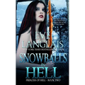 Snowballs in Hell - Paperback