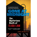 Gone at Midnight: The Tragic True Story Behind the Unsolved Internet Sensation - Paperback