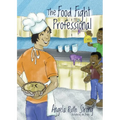 The Food Fight Professional - Paperback