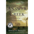 Answer Creek: A Novel of the Donner Party - Paperback