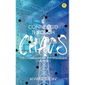 Connected Through Chaos - Paperback