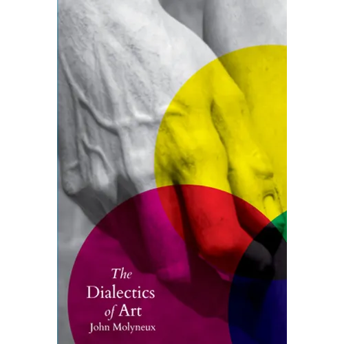 The Dialectics of Art - Paperback