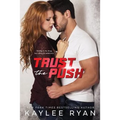 Trust the Push - Paperback