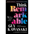 Think Remarkable: 9 Paths to Transform Your Life and Make a Difference - Hardcover