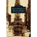 Philadelphia's Broad Street: South and North