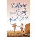 Falling for the Boy Next Door - Hardcover