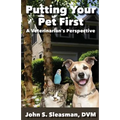 Putting Your Pet First - Paperback