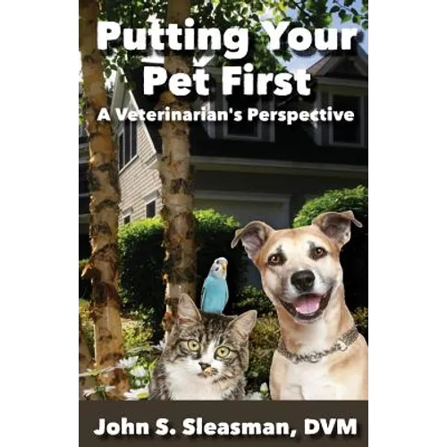 Putting Your Pet First - Paperback