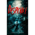 Despicable - Hardcover