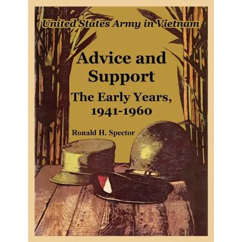 Advice and Support: The Early Years, 1941-1960