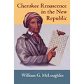 Cherokee Renascence in the New Republic