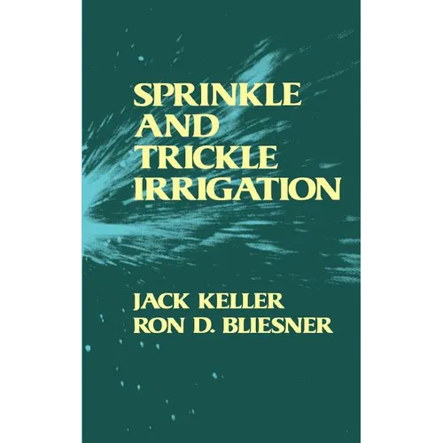 Sprinkle and Trickle Irrigation - Hardcover