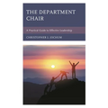 The Department Chair: A Practical Guide to Effective Leadership - Paperback