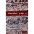 The Asian Military Revolution